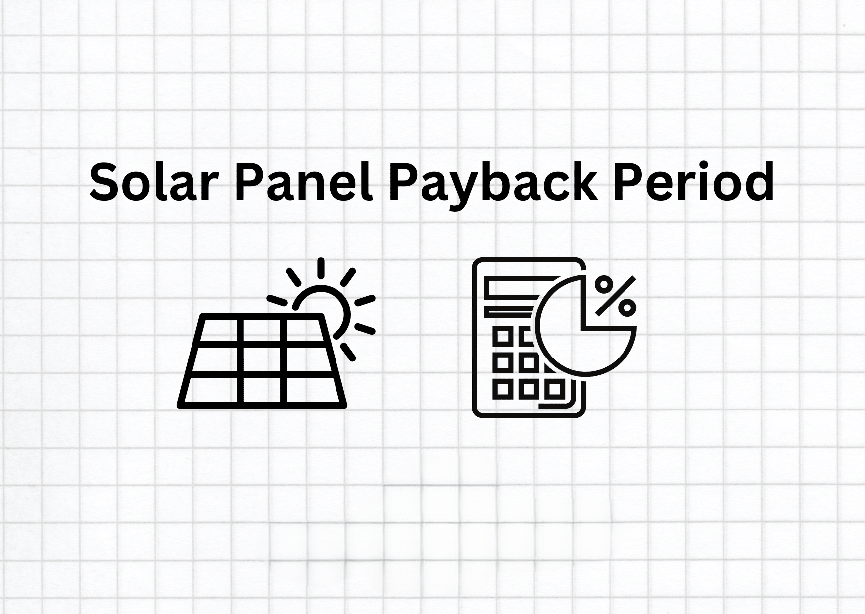 How to Reduce Solar System Payback Period: Practical Strategies for Faster Returns