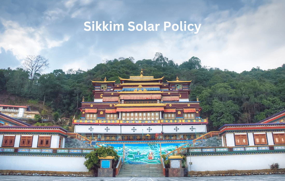 Sikkim Solar Policy: Powering the Himalayan State with Clean Energy