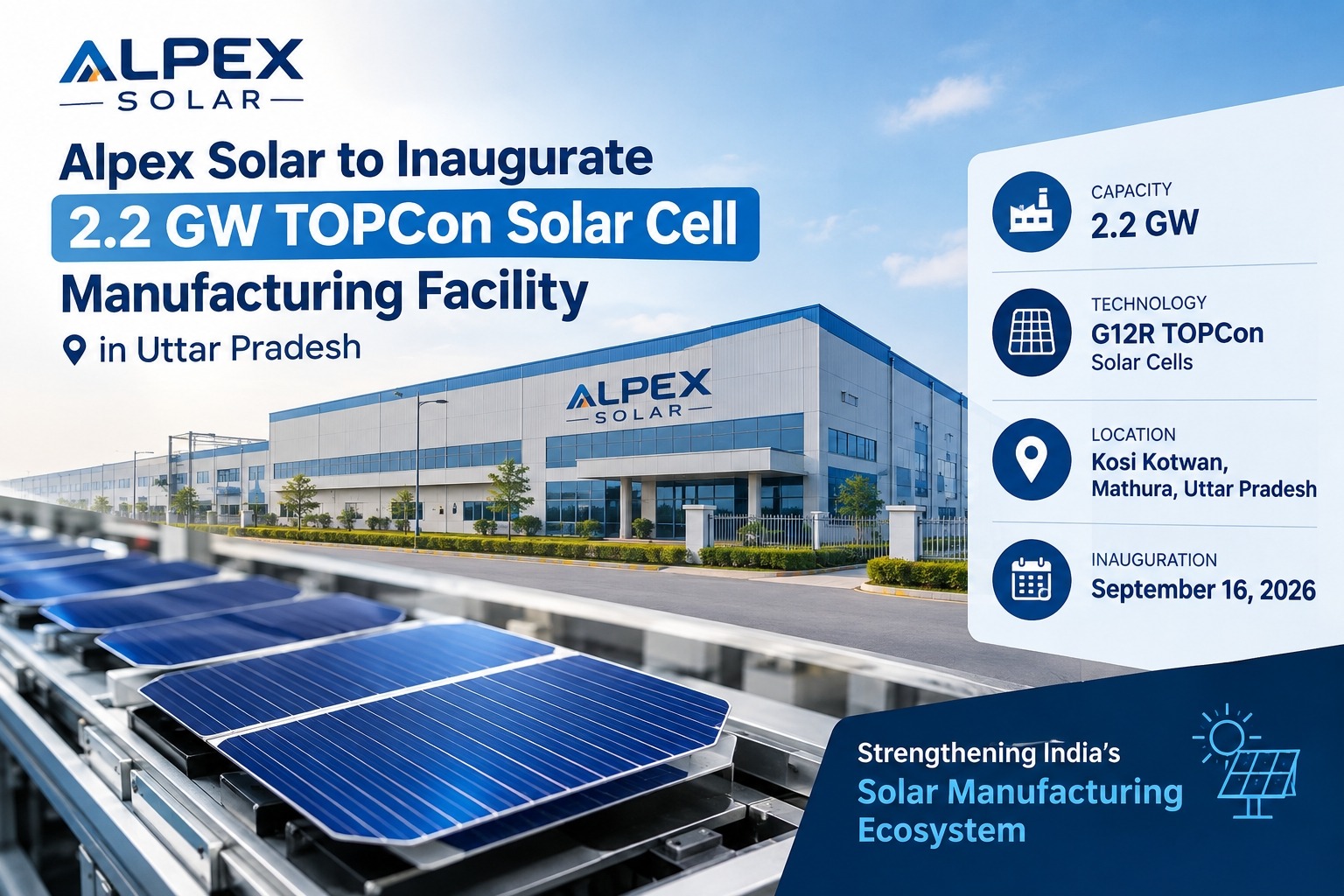 Alpex Solar to Inaugurate 2.2 GW TOPCon Solar Cell Manufacturing Facility in Uttar Pradesh