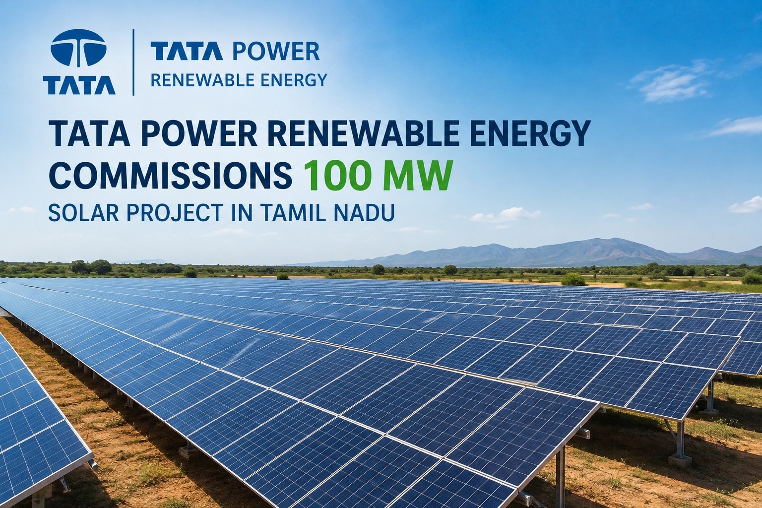 Tata Power Renewable Energy Commissions 100 MW Group Captive Solar Project in Tamil Nadu